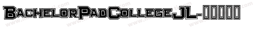 Bachelor Pad College JL字体转换